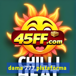 dama 777 plataforma